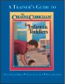 A Trainer's Guide to the Creative Curriculum for Infants  Toddlers