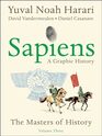 Sapiens A Graphic History Volume 3 The Masters of History