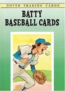 Batty Baseball Cards
