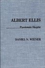 Albert Ellis Passionate Skeptic