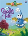 A Snoodle's Tale (Big Idea Books®)