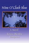 Nine O'Clock Blue