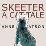 Skeeter A Cat Tale