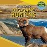 We're Going BigGame Hunting