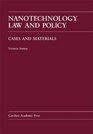 Nanotechnology Law and Policy