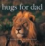 Hugs for dad