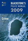 Blackstone's Police Manual Volume 1 Crime 2009