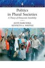 Politics in Plural Societies A Theory of Democratic Instability