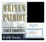 Driven Patriot  The Life and Times of James Forrestal
