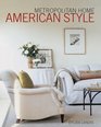 Metropolitan Home American Style