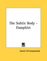 The Subtle Body  Pamphlet