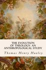 The Evolution of Theology An Anthropological Study