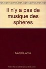 Il n'y a pas de musique des spheres
