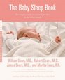 The Baby Sleep Book  The Complete Guide to a Good Night's Rest for the Whole Family