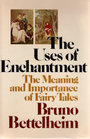 THE USES OF ENCHANTMENT