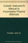 Cutnell Instructor'S Manual to Accompany Physics
