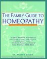 Family Guide to Homeopathy  Symptoms and Natural Solutions