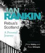 Rebus's Scotland: A Personal Journey