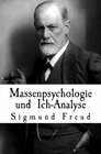 Massenpsychologie und IchAnalyse