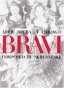 Bravi Lyric Opera of Chicago