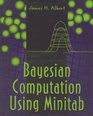Bayesian Computation Using MINITAB
