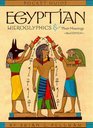 Egyptian Hieroglyphics and Their Meanings 2nd Edition