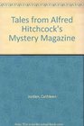 Tales from Alfred Hitchcock's Mystery Magazine