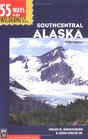 55 Ways to the Wilderness in Southcentral Alaska