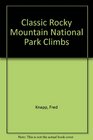Classic Rocky Mountain National Park Climbs