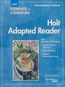 Elements of Literature Holt Adapted Reader  Grade 6