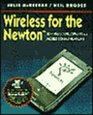Wireless for the Newton Software Development for Mobile Communications