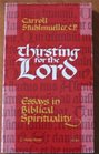Thirsting for the Lord Essays in Biblical Spirituality