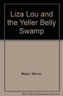 Liza Lou and the Yeller Belly Swamp
