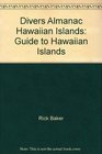 Divers Almanac Hawaiian Islands Guide to Hawaiian Islands