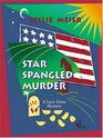 Star Spangled Murder (Lucy Stone, Bk 11) (Large Print)