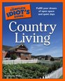 The Complete Idiot's Guide to Country Living