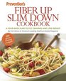 Prevention Fiber Up Slim Down Cookbook A FourWeek Plan to Cut Cravings and Lose Weight