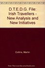 DTEDG File Irish Travellers New Analysis and New Initiatives