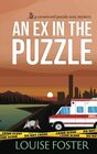 An Ex in the Puzzle: A Crossword Puzzle Cozy Mystery