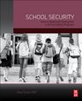 School Security How to Build and Strengthen a School Safety Program