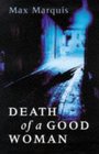Death of a Good Woman (Macmillan Crime)