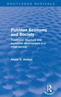 Pukhtun Economy and Society Traditional Structure and Economic Development in a Tribal Society