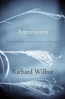 Anterooms New Poems and Translations