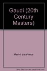 Gaudi Twentieth Century Masters