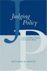 Judging Policy Courts and Policy Reform in Democratic Brazil