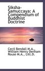 SikshaSamuccaya A Compendium of Buddhist Doctrine
