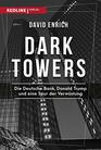 Dark Towers Die Deutsche Bank Donald Trump und eine Spur der Verwstung