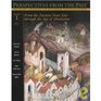 Perspectives from the Past Primary Sources in Western Civilizations Second Edition Volume 1 From the Ancient Near East through the Age of Absolutism