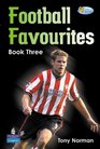 Football Favourites Book 3 Fiction