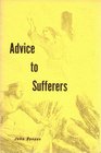 Advice to Sufferers